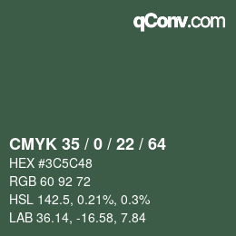 Farbcode: CMYK 35 / 0 / 22 / 64 | qconv.com
