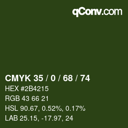 カラーコード: CMYK 35 / 0 / 68 / 74 | qconv.com
