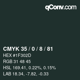 Color code: CMYK 35 / 0 / 8 / 81 | qconv.com