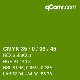 カラーコード: CMYK 35 / 0 / 98 / 45 | qconv.com