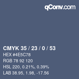 Color code: CMYK 35 / 23 / 0 / 53 | qconv.com