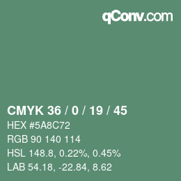 Color code: CMYK 36 / 0 / 19 / 45 | qconv.com