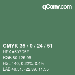 Color code: CMYK 36 / 0 / 24 / 51 | qconv.com