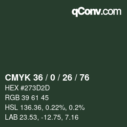 カラーコード: CMYK 36 / 0 / 26 / 76 | qconv.com