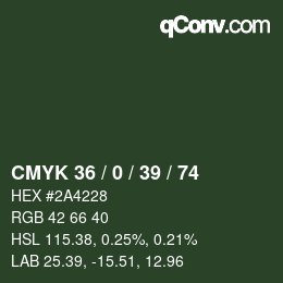 Color code: CMYK 36 / 0 / 39 / 74 | qconv.com