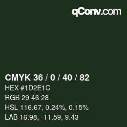 カラーコード: CMYK 36 / 0 / 40 / 82 | qconv.com