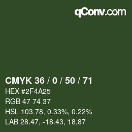 カラーコード: CMYK 36 / 0 / 50 / 71 | qconv.com