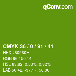 Color code: CMYK 36 / 0 / 91 / 41 | qconv.com