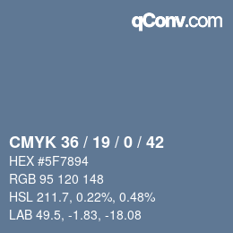 Farbcode: CMYK 36 / 19 / 0 / 42 | qconv.com