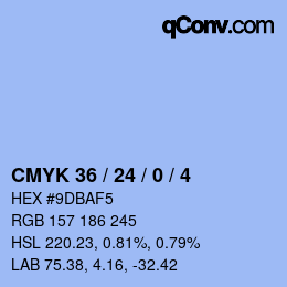 カラーコード: CMYK 36 / 24 / 0 / 4 | qconv.com