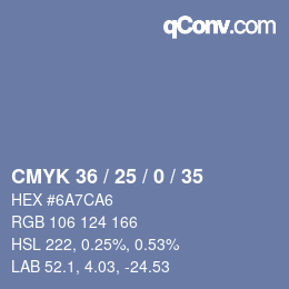 Code couleur: CMYK 36 / 25 / 0 / 35 | qconv.com