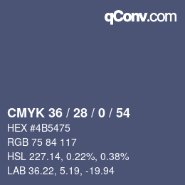 Color code: CMYK 36 / 28 / 0 / 54 | qconv.com