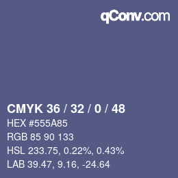 Farbcode: CMYK 36 / 32 / 0 / 48 | qconv.com