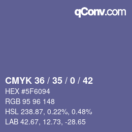Color code: CMYK 36 / 35 / 0 / 42 | qconv.com