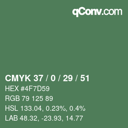 Color code: CMYK 37 / 0 / 29 / 51 | qconv.com