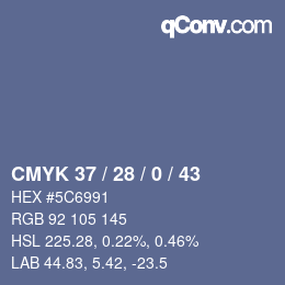 Color code: CMYK 37 / 28 / 0 / 43 | qconv.com