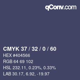 カラーコード: CMYK 37 / 32 / 0 / 60 | qconv.com