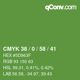 Color code: CMYK 38 / 0 / 58 / 41 | qconv.com