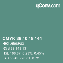 カラーコード: CMYK 38 / 0 / 8 / 44 | qconv.com