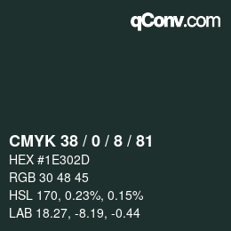 Color code: CMYK 38 / 0 / 8 / 81 | qconv.com