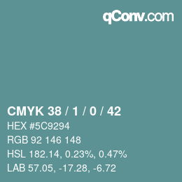 カラーコード: CMYK 38 / 1 / 0 / 42 | qconv.com