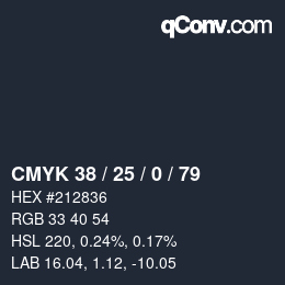 Code couleur: CMYK 38 / 25 / 0 / 79 | qconv.com