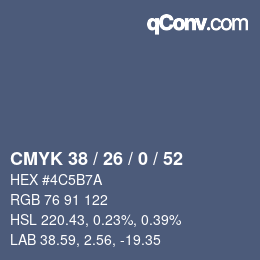 カラーコード: CMYK 38 / 26 / 0 / 52 | qconv.com