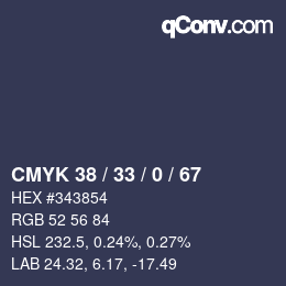 Farbcode: CMYK 38 / 33 / 0 / 67 | qconv.com