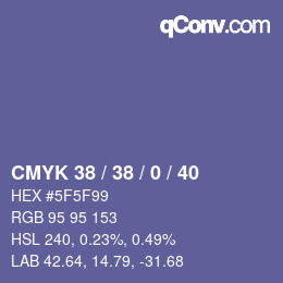 颜色代码: CMYK 38 / 38 / 0 / 40 | qconv.com