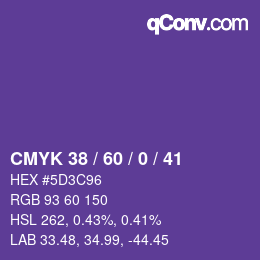 カラーコード: CMYK 38 / 60 / 0 / 41 | qconv.com