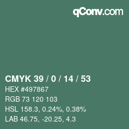 カラーコード: CMYK 39 / 0 / 14 / 53 | qconv.com