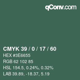 カラーコード: CMYK 39 / 0 / 17 / 60 | qconv.com