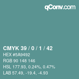 カラーコード: CMYK 39 / 0 / 1 / 42 | qconv.com