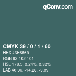 カラーコード: CMYK 39 / 0 / 1 / 60 | qconv.com