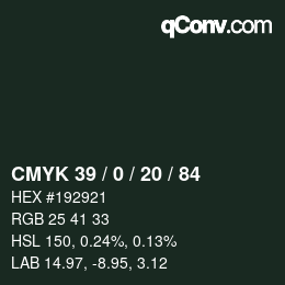 Color code: CMYK 39 / 0 / 20 / 84 | qconv.com