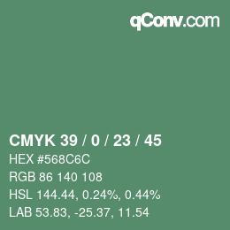 Color code: CMYK 39 / 0 / 23 / 45 | qconv.com