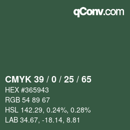 カラーコード: CMYK 39 / 0 / 25 / 65 | qconv.com