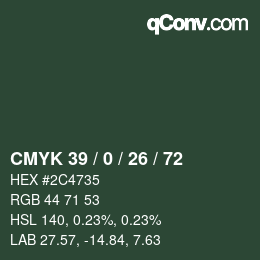 カラーコード: CMYK 39 / 0 / 26 / 72 | qconv.com