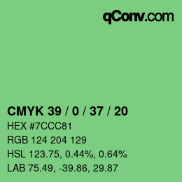 カラーコード: CMYK 39 / 0 / 37 / 20 | qconv.com