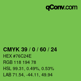 カラーコード: CMYK 39 / 0 / 60 / 24 | qconv.com