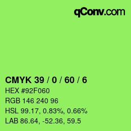 カラーコード: CMYK 39 / 0 / 60 / 6 | qconv.com