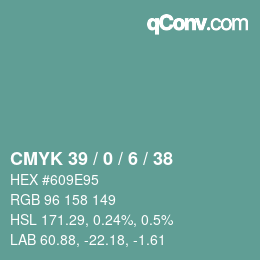 颜色代码: CMYK 39 / 0 / 6 / 38 | qconv.com