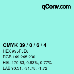 カラーコード: CMYK 39 / 0 / 6 / 4 | qconv.com