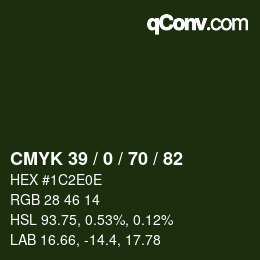 カラーコード: CMYK 39 / 0 / 70 / 82 | qconv.com