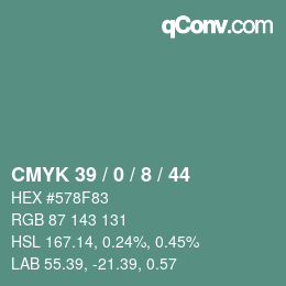 カラーコード: CMYK 39 / 0 / 8 / 44 | qconv.com