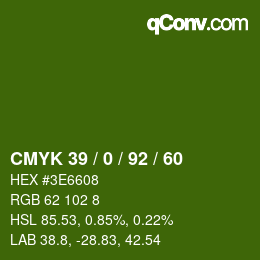 カラーコード: CMYK 39 / 0 / 92 / 60 | qconv.com
