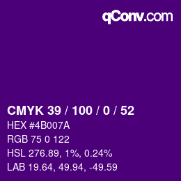 カラーコード: CMYK 39 / 100 / 0 / 52 | qconv.com