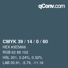 カラーコード: CMYK 39 / 14 / 0 / 60 | qconv.com