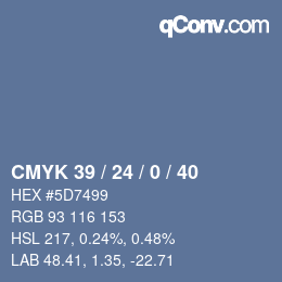 カラーコード: CMYK 39 / 24 / 0 / 40 | qconv.com