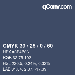 Color code: CMYK 39 / 26 / 0 / 60 | qconv.com